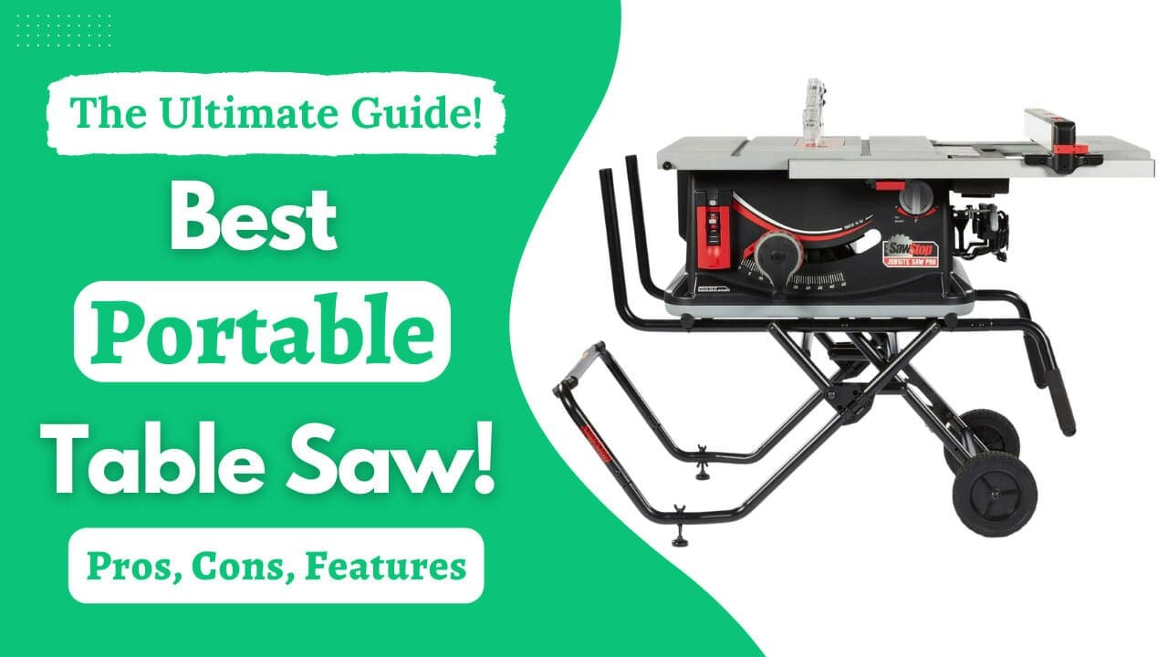 Best Portable Table Saws